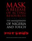 Image for The Masquerades of Nigeria: And, Touch