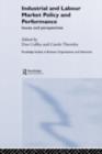 Image for Industrial and Labour Market Policy and Performance: Issues and Perspectives
