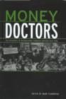 Image for Money Doctors: The Experience of International Financial Advising 1850-2000