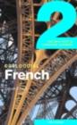 Image for Colloquial French 2: The Next step in Language Learning