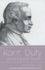 Image for Kant, duty and moral worth