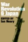 Image for War revolution &amp; Japan