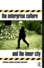Image for The Enterprise Culture and the Inner City