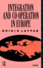 Image for Integration and Co-Operation in Europe