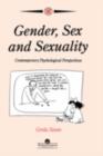 Image for Gender, sex and sexuality: contemporary psychological perspectives