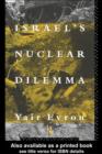 Image for Israel&#39;s Nuclear Dilemma