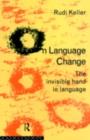 Image for On Language Change: The Invisible Hand in Language : 48