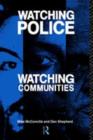 Image for Watching police, watching communities