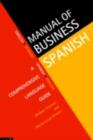 Image for Manual of Business Spanish: A Comprehensive Language Guide