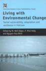 Image for Living with environmental change: social vulnerability, adaptation and resilience in Vietnam : 6