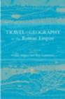 Image for Travel and geography in the Roman Empire