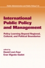 Image for International public policy and management: policy learning beyond regional, cultural, and political boundaries