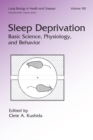 Image for Sleep deprivation: basic science, physiology, and behavior