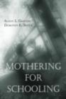 Image for Mothering for Schooling