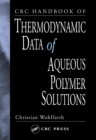 Image for CRC handbook of thermodynamic data of aqueous polymer solutions