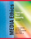 Image for Media ethics  : cases and moral reasoning