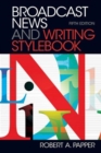 Image for Broadcast News and Writing Stylebook