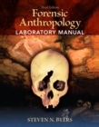 Image for Forensic anthropology laboratory manual  : to be used in conjunction with Introduction to forensic anthropology, fourth edition