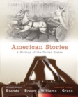 Image for American Stories : A History of the United States, Combined Volume with New MyHistoryLab with Etext -- Access Card Package