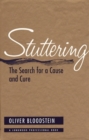 Image for Stuttering : The Search for a Cause and Cure