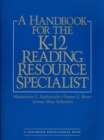 Image for A Handbook for the K-12 Reading Resource Specialists