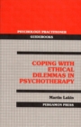 Image for Coping with Ethical Dilemmas in Psychotherapy