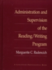 Image for Administration and Supervision of the Reading/Writing Program