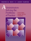 Image for Administrators Solving the Problems of Practice