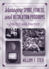 Image for Managing Sport, Fitness, and Recreation Programs