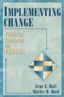 Image for Implementing Change : Principles, Patterns and Potholes