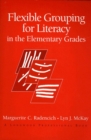 Image for Flexible Grouping for Literacy in the Elementary Grades