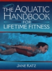 Image for The Aquatic Handbook for Lifetime Fitness