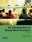 Image for An Introduction to Group Work Practice