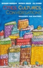 Image for Cities, Cultures, Conversations : Readings for Writers