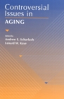 Image for Controversial Issues in Aging