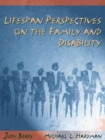 Image for Lifespan Perspectives on the Family and Disability
