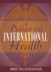 Image for A Primer on International Health
