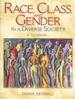 Image for Race, Class and Gender in a Diverse Society : A Text-Reader
