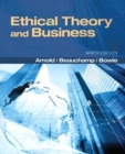 Image for Ethical Theory and Business Plus MySearchLab with eText -- Access Card Package