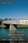 Image for American Destiny : Narrative of a Nation, Volume 1 with New MyHistoryLab with Etext -- Access Card Package