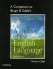 Image for A Companion to Baugh &amp; Cable&#39;s A History of the English Language