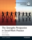 Image for The Strengths Perspective in Social Work Practice