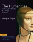 Image for The Humanities : Culture, Continuity and Change, Book 3: 1400 to 1600 Plus New MyArtsLab with Etext  -- Access Card Package