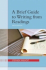 Image for A brief guide to writing from readings