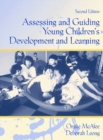 Image for Assessing and Guiding Young Children&#39;s Development and Learning