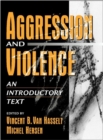 Image for Aggression and Violence : An Introductory Text