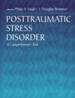 Image for Posttraumatic Stress Disorder : A Comprehensive Text