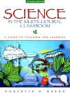 Image for Science in the Multicultural Classroom : A Guide to Teaching and Learning