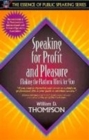 Image for Speaking for profit and pleasure  : making the platform work for you