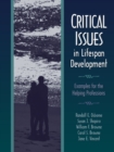 Image for Critical issues in lifespan development  : examples for the helping professions